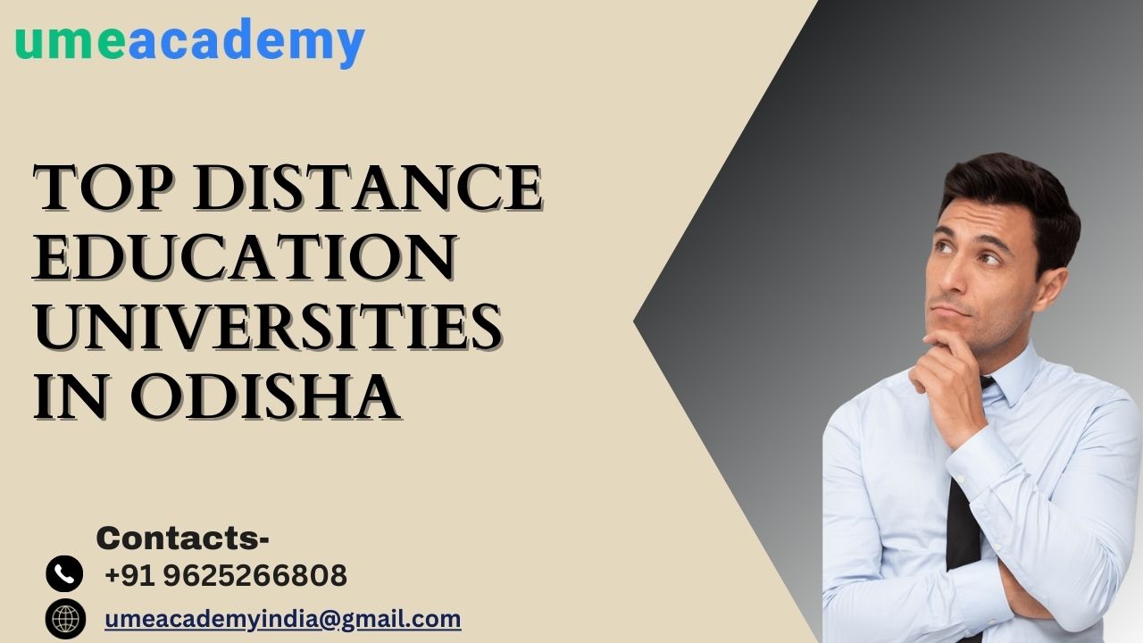 Top Distance Education Universities In Odisha